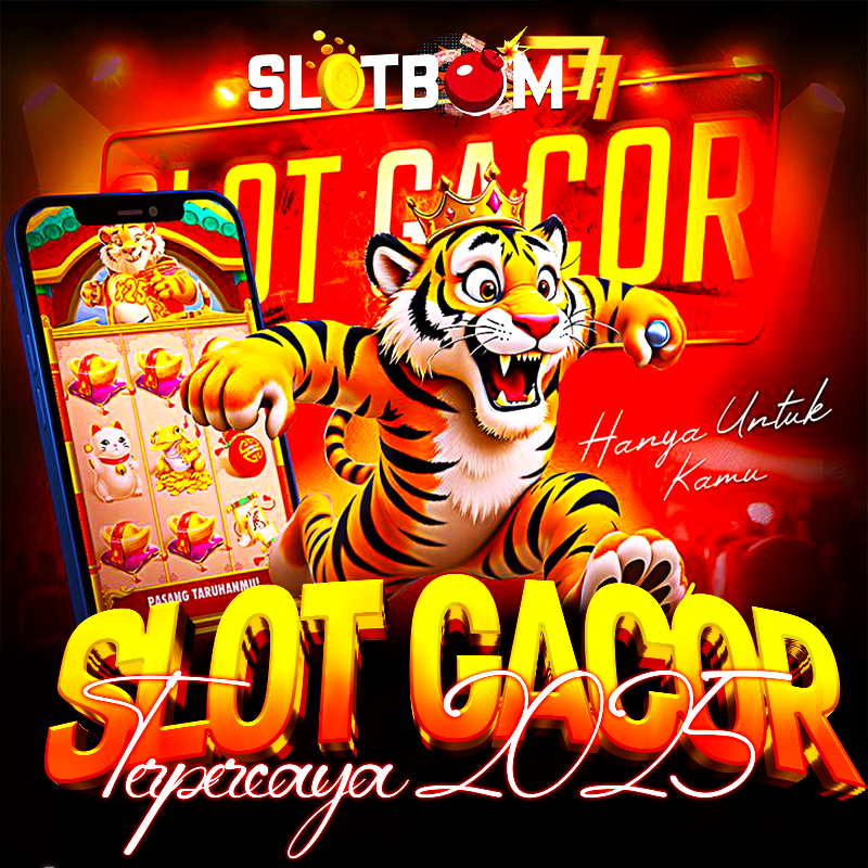 SLOTBOM77: Kumpulan Slot Gacor Terbaru Dengan Tingkat Kemenangan Tinggi